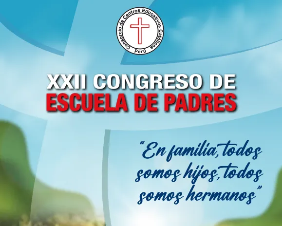 XXII Congreso de Escuela de Padres 2023