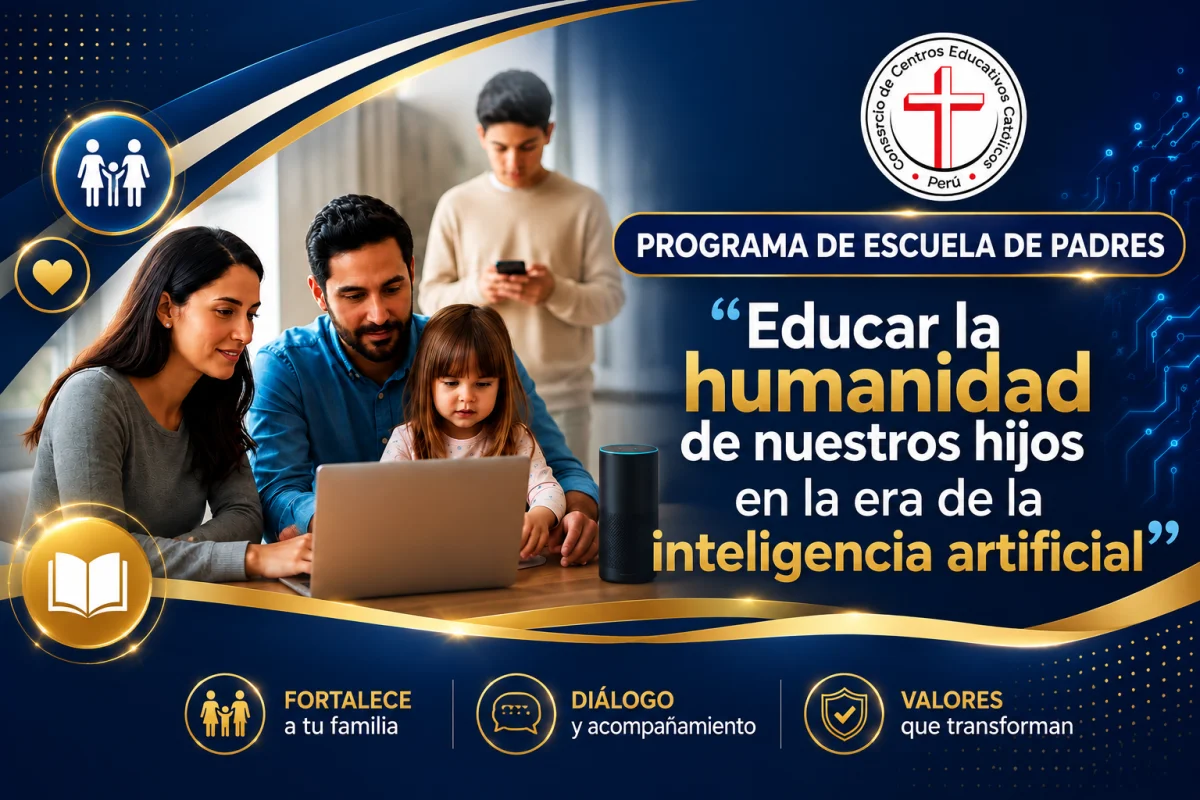 Programa de Escuela de Padres “Educar la humanidad de nuestros hijos en la era de la inteligencia artificial”
