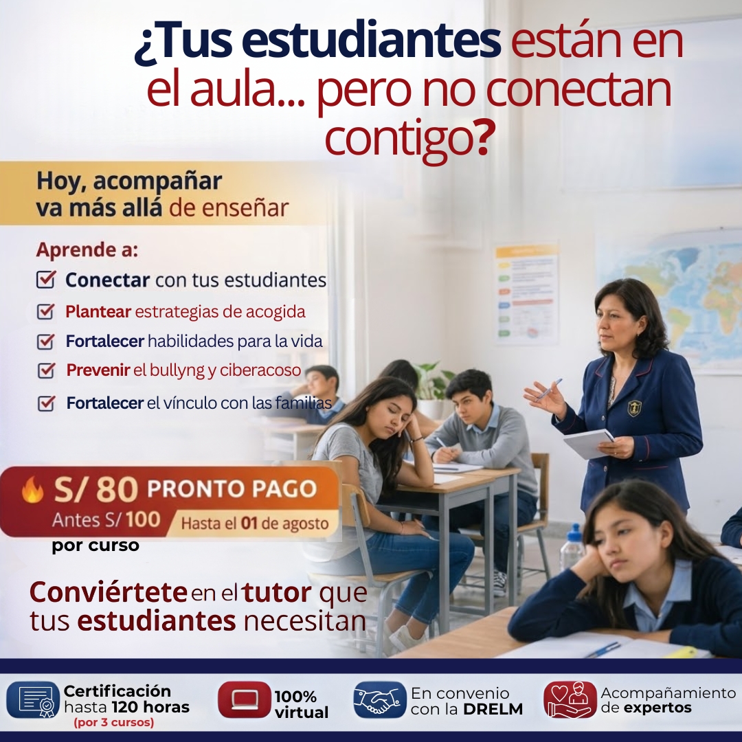 Diseño y ejecución de sesiones de Tutoría efectivas para la Convivencia escolar y el bienestar socioemocional